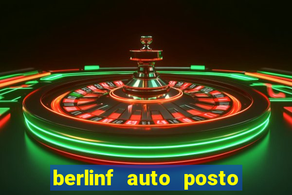 berlinf auto posto onde fica